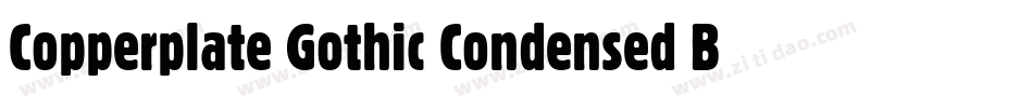 Copperplate Gothic Condensed BT字体转换